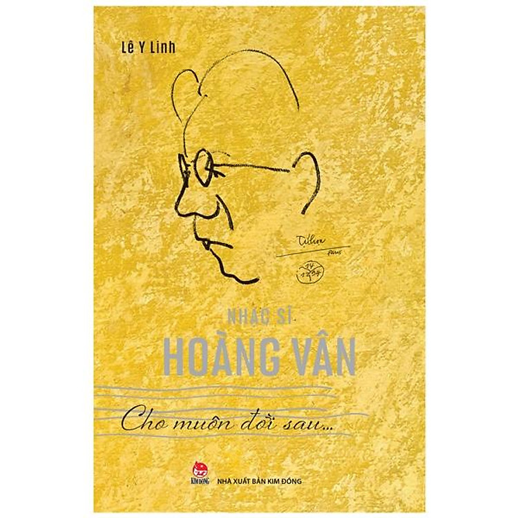 Nhạc Sĩ Hoàng Vân – Cho Muôn Đời Sau