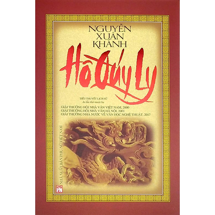 Hồ Quý Ly – Tiểu Thuyết Lịch Sử (Tái Bản 2024)