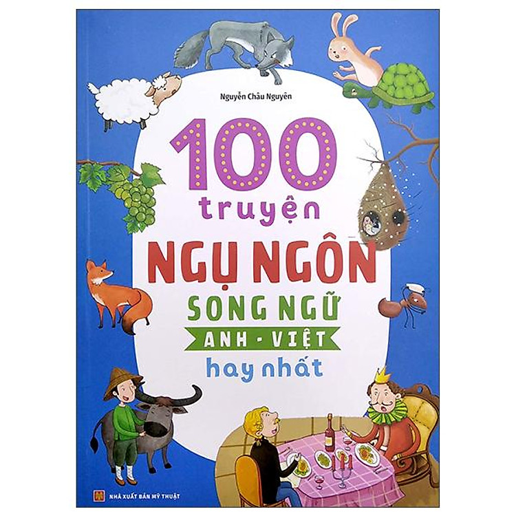 100 Truyện Ngụ Ngôn Song Ngữ Anh – Việt Hay Nhất