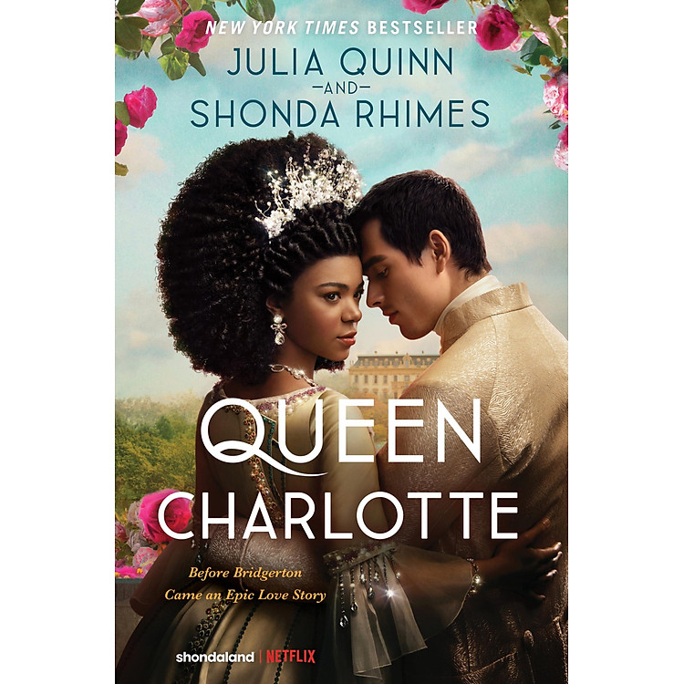 Sách tiểu thuyết lãng mạn Queen Charlotte - Julia Quinn, Shonda Rhimes | Bookmedi sách chính hãng