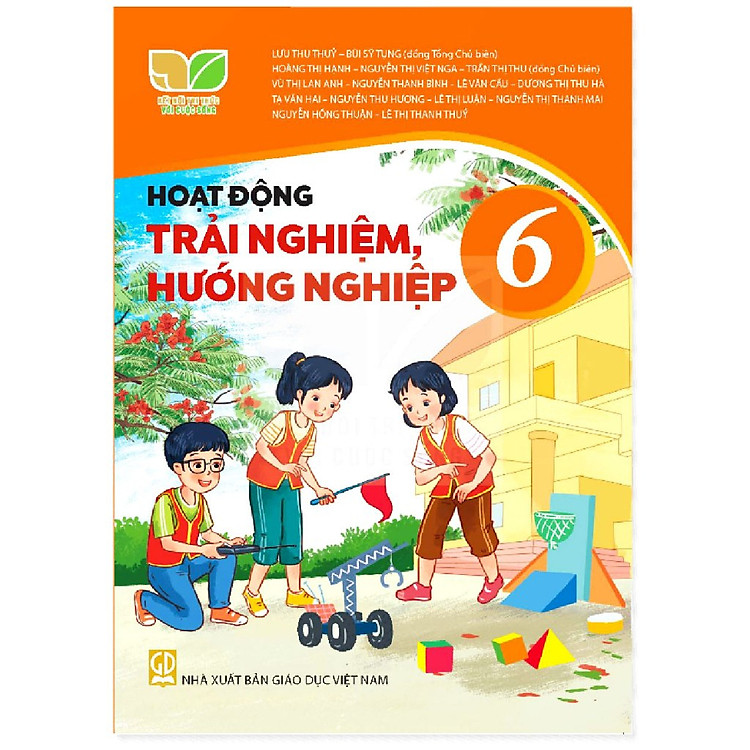 Giáo Khoa Hoạt Động Trải Nghiệm, Hướng Nghiệp 6 – Kết Nối Tri Thức Với Cuộc Sống