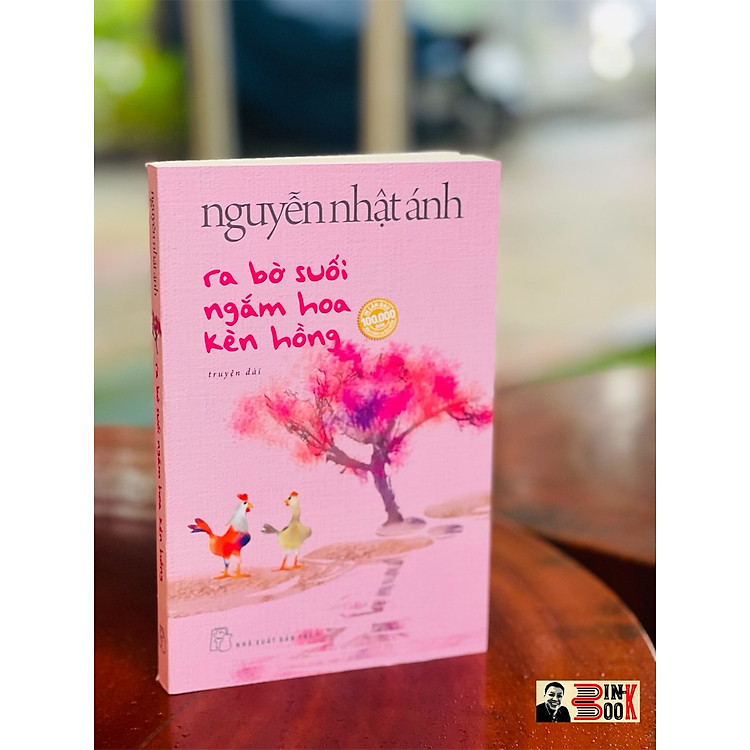 RA BỜ SUỐI NGẮM HOA KÈN HỒNG – NGUYỄN NHẬT ÁNH