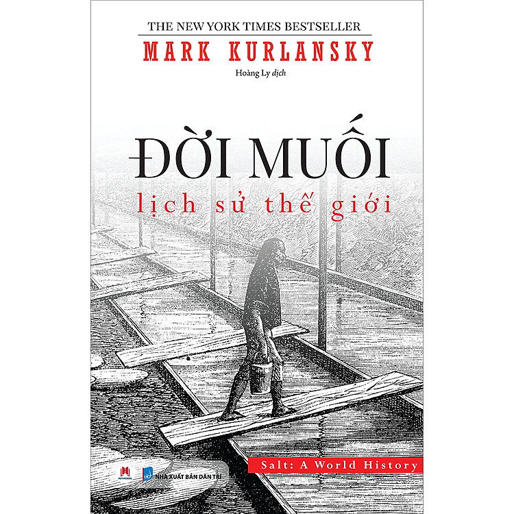 Đời Muối: Lịch Sử Thế Giới