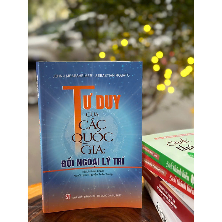 TƯ DUY CỦA CÁC QUỐC GIA: ĐỐI NGOẠI LÝ TRÍ