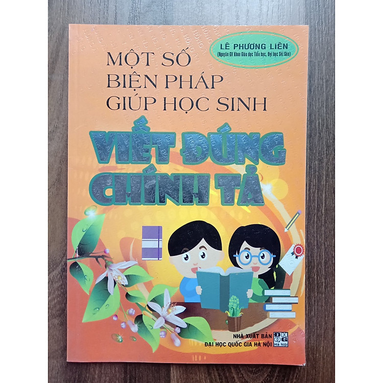 Một Số Biện Pháp Giúp Học Sinh Viết Đúng Chính Tả - Ảnh 3