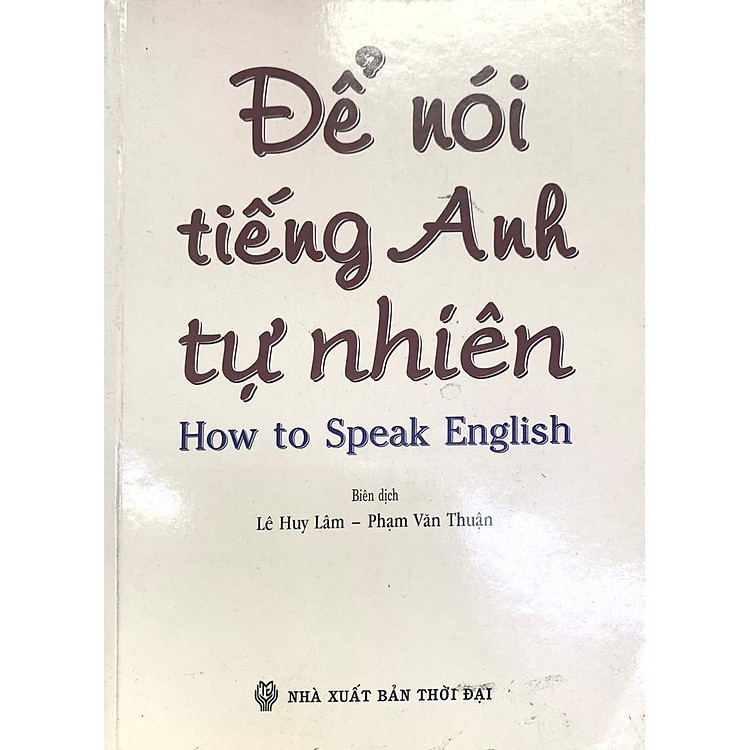 Để Nói Tiếng Anh Tự Nhiên
