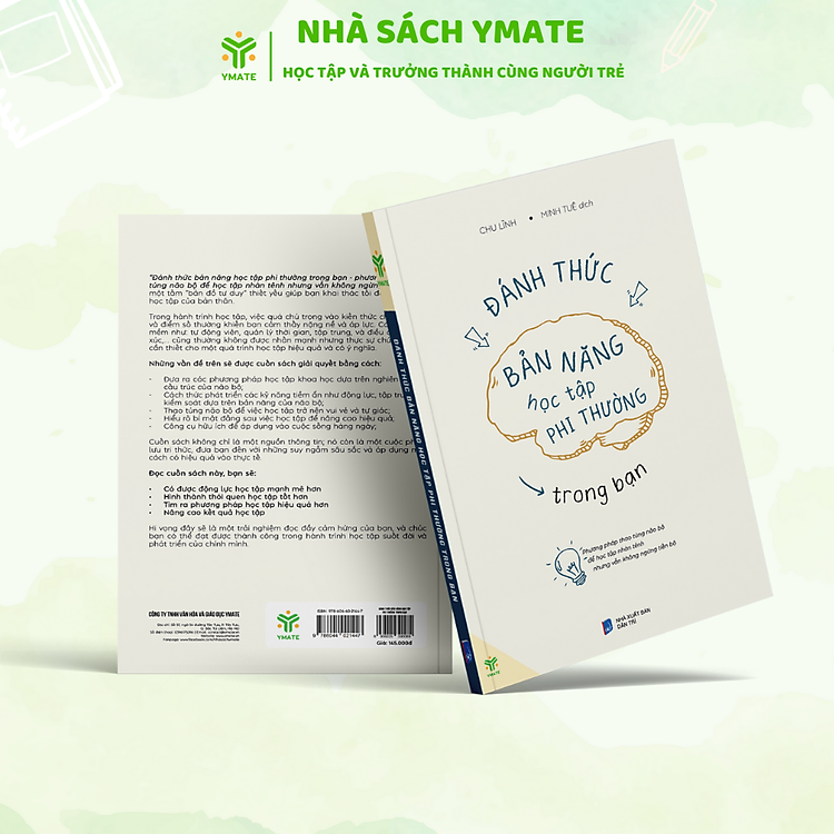Đánh Thức Bản Năng Học Tập Phi Thường Trong Bạn - Phương Pháp Thao Túng Não Bộ Để Học Tập Nhàn Tênh - Ảnh 2