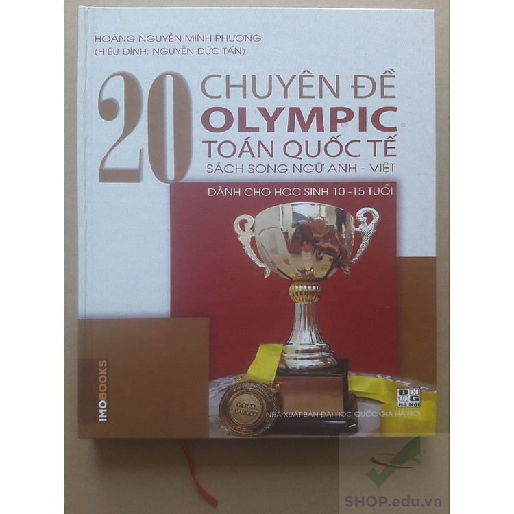 20 Chuyên Đề Olympic Toán Quốc Tế (song ngữ Anh -Việt)