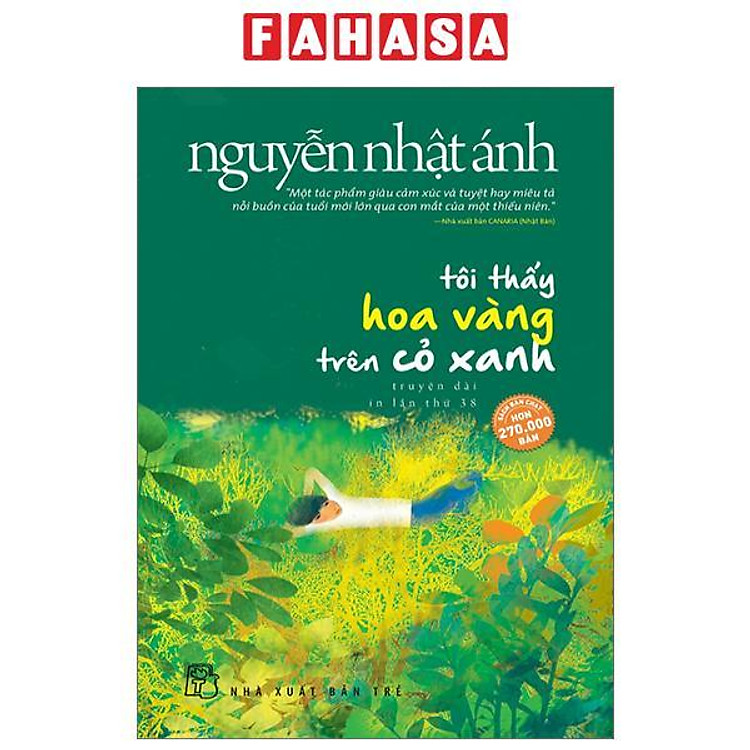 Tôi Thấy Hoa Vàng Trên Cỏ Xanh (Tái Bản 2023)