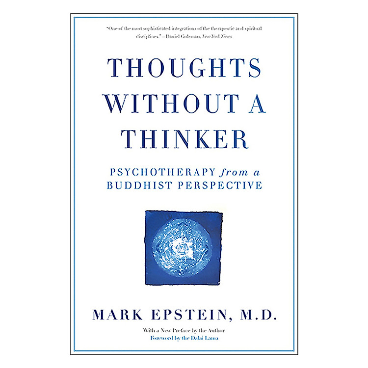 Sách Thoughts Without A Thinker: Psychotherapy From A Buddhist Perspective