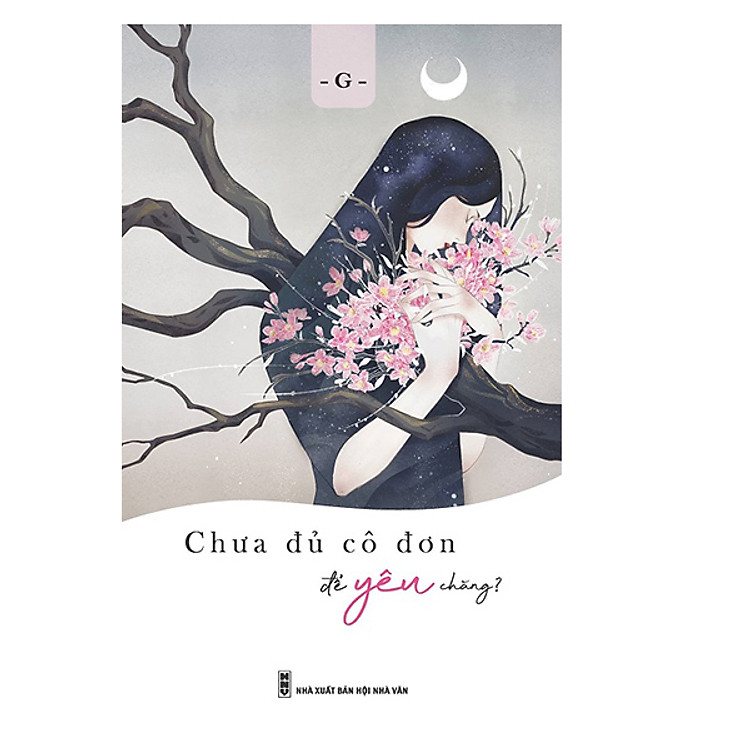 Sách Chưa Đủ Cô Đơn Để Yêu Chăng?