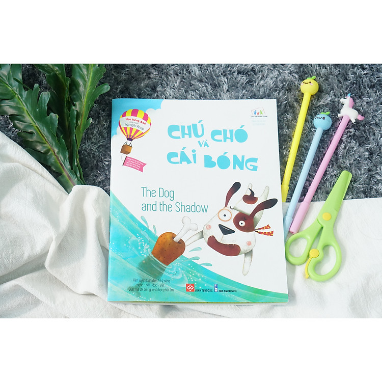 Học tiếng Anh cùng truyện ngụ ngôn Aesop – Chú Chó và cái bóng