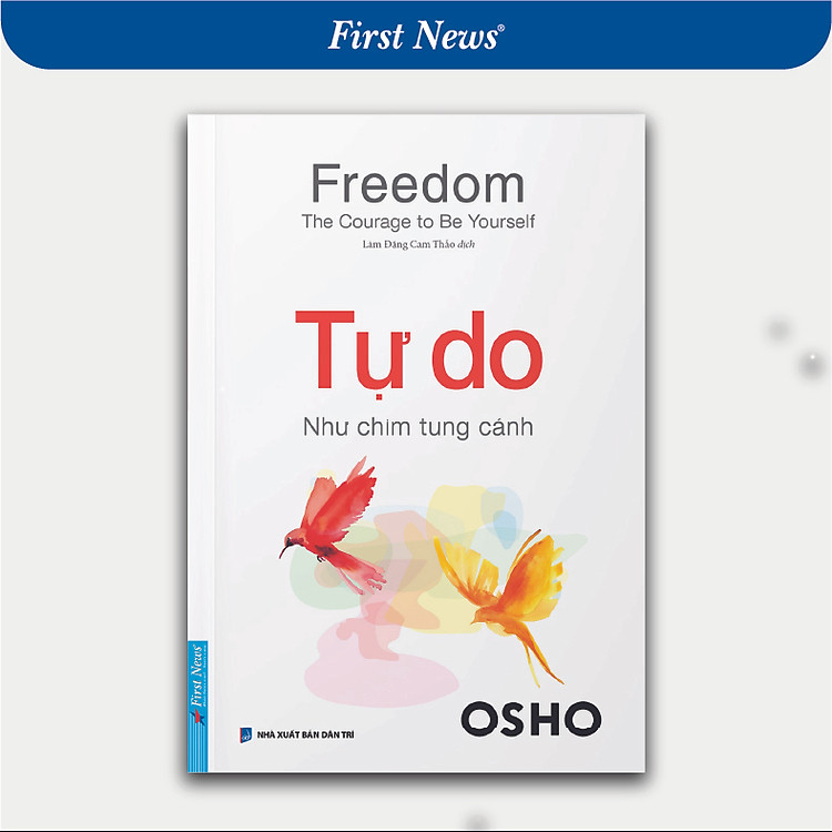 OSHO – Tự Do Như Chim Tung Cánh