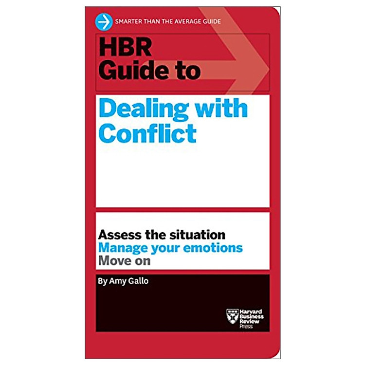 HBR Guide To Dealing With Conflict (HBR Guide Series)
