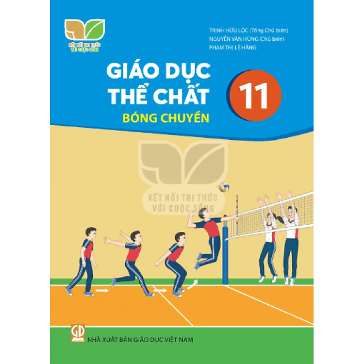 Giáo Dục Thể Chất 11 – Bóng Chuyền