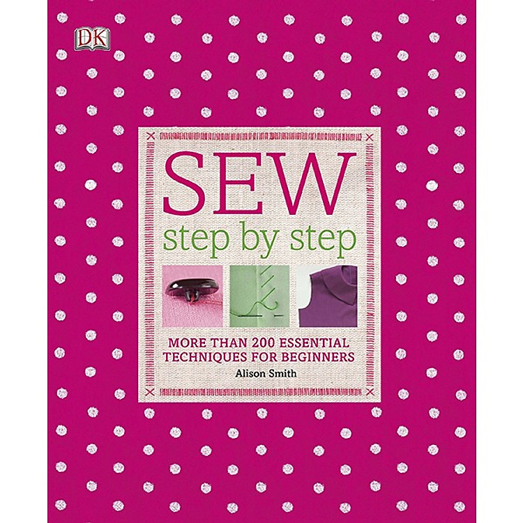 Sách Sewing Step-By-Step