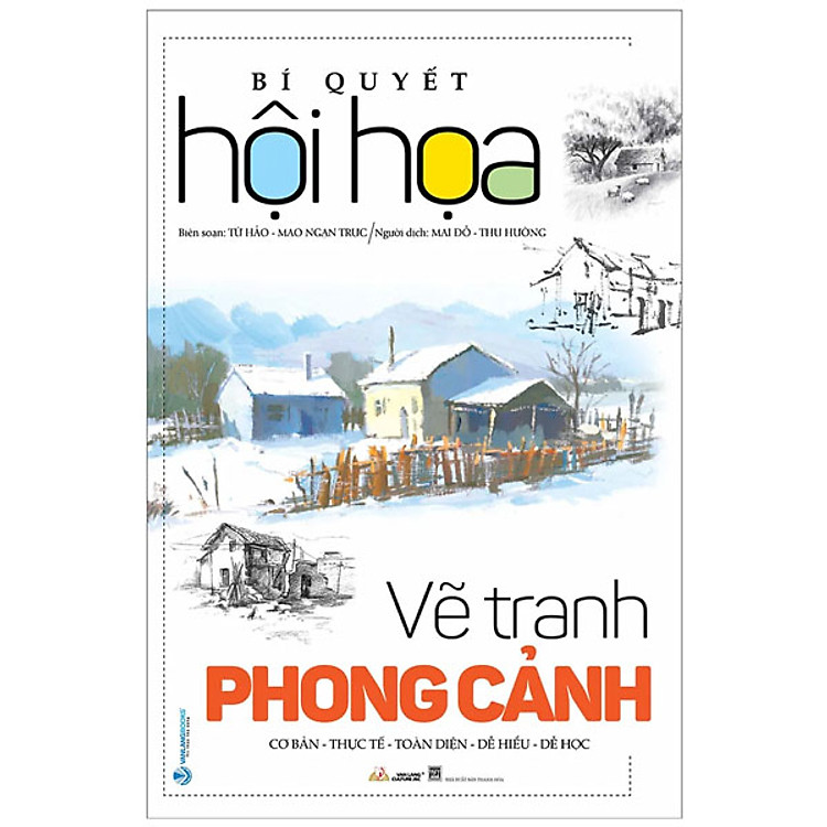 BÍ QUYẾT HỘI HỌA - VẼ TRANH PHONG CẢNH - Ảnh 2