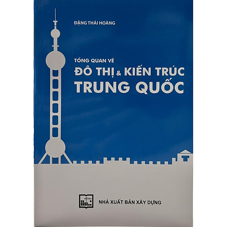 Tổng quan về đô thị & kiến trúc Trung Quốc