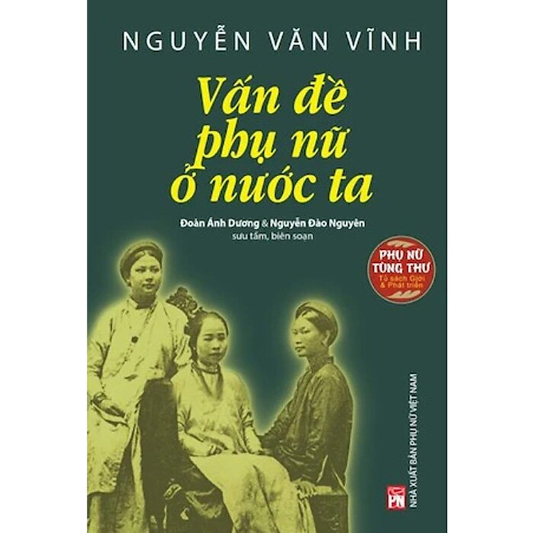 Nguyễn Văn Vĩnh – Vấn Đề Phụ Nữ Ở Nước Ta