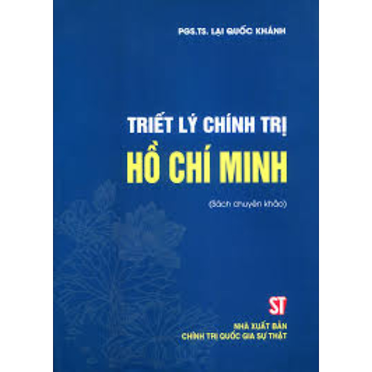 Triết Lý Chính Trị Hồ Chí Minh