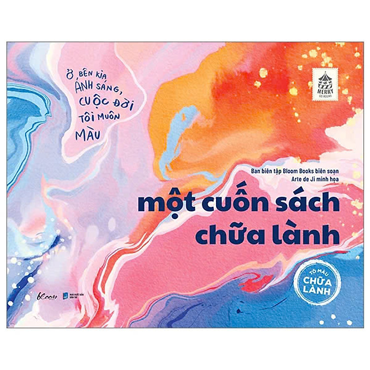 Một Cuốn Sách Chữa Lành – Phiên Bản Tô Màu Chữa Lành
