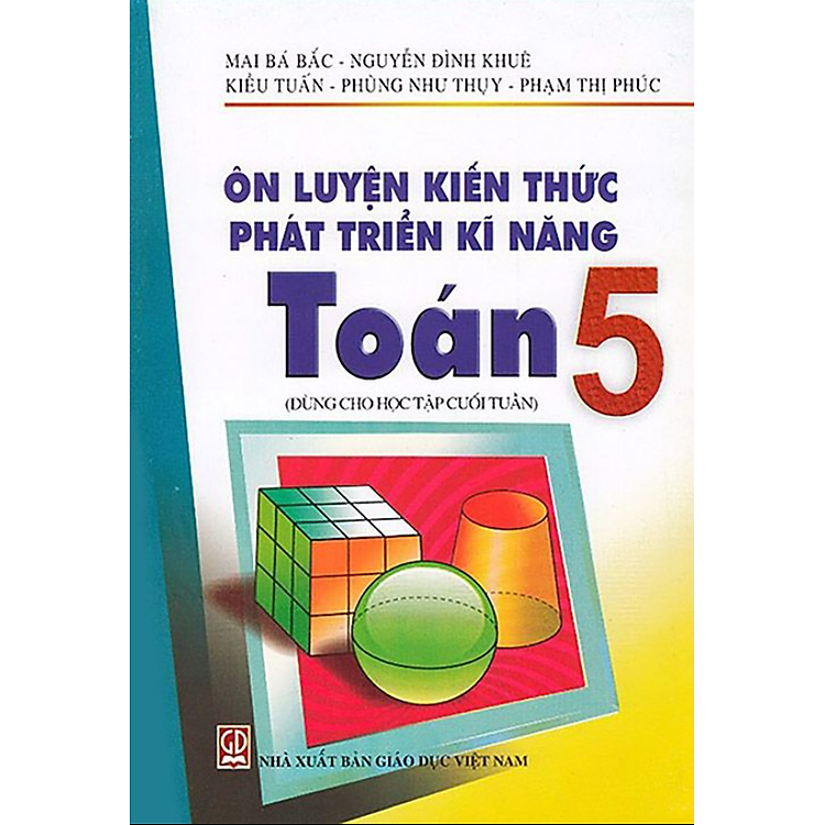 Ôn Luyện Kiến Thức Phát Triển Kỹ Năng Toán 5