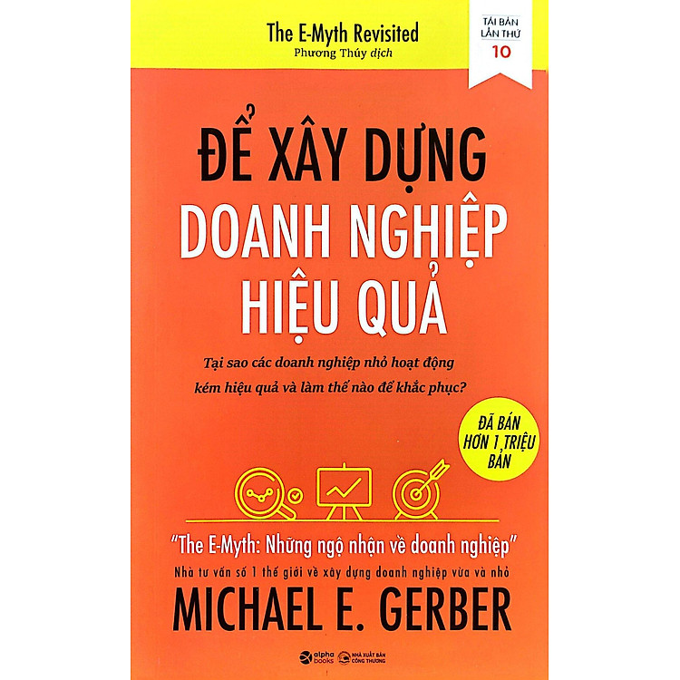 Để Xây Dựng Doanh Nghiệp Hiệu Quả (Tái Bản) - Ảnh 2