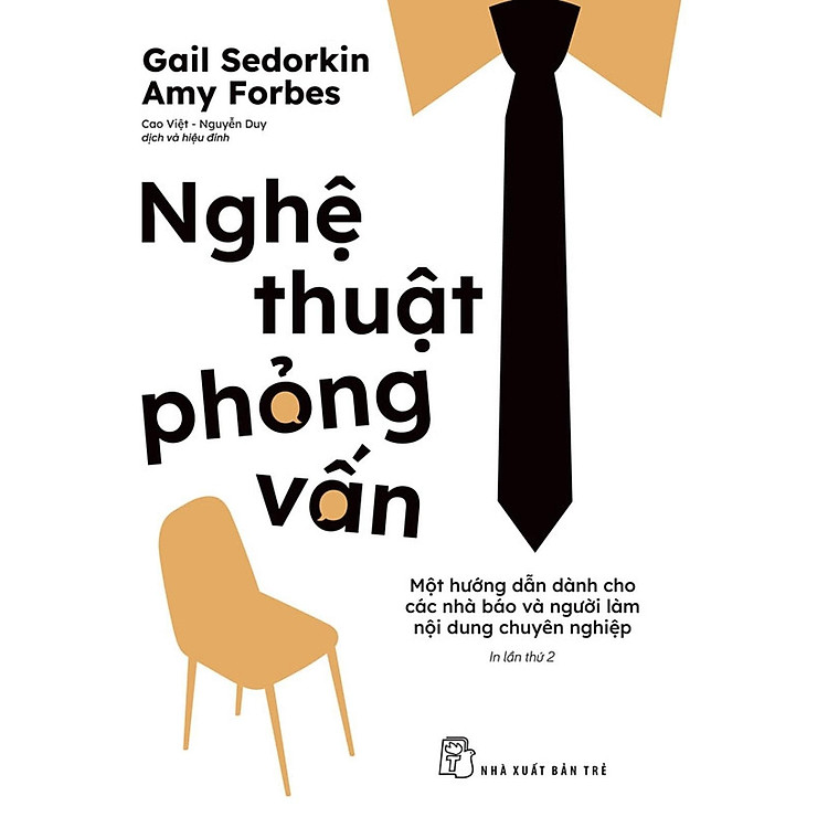 Nghệ Thuật Phỏng Vấn – Một Hướng Dẫn Dành Cho Các Nhà Báo Và Người Viết Chuyên Nghiệp