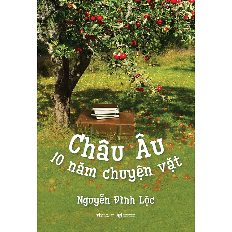 Châu Âu – 10 Năm Chuyện Vặt
