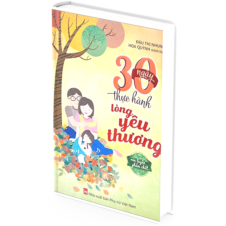 Bộ Sách Rèn Luyện Phẩm Chất Cho Trẻ - 30 Ngày Thực Hành Lòng Yêu Thương (Tái Bản 2023) - Ảnh 3