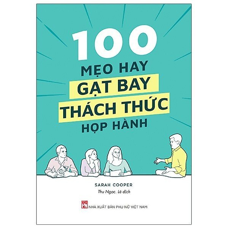 100 Mẹo Hay Gạt Bay Thách Thức Họp Hành