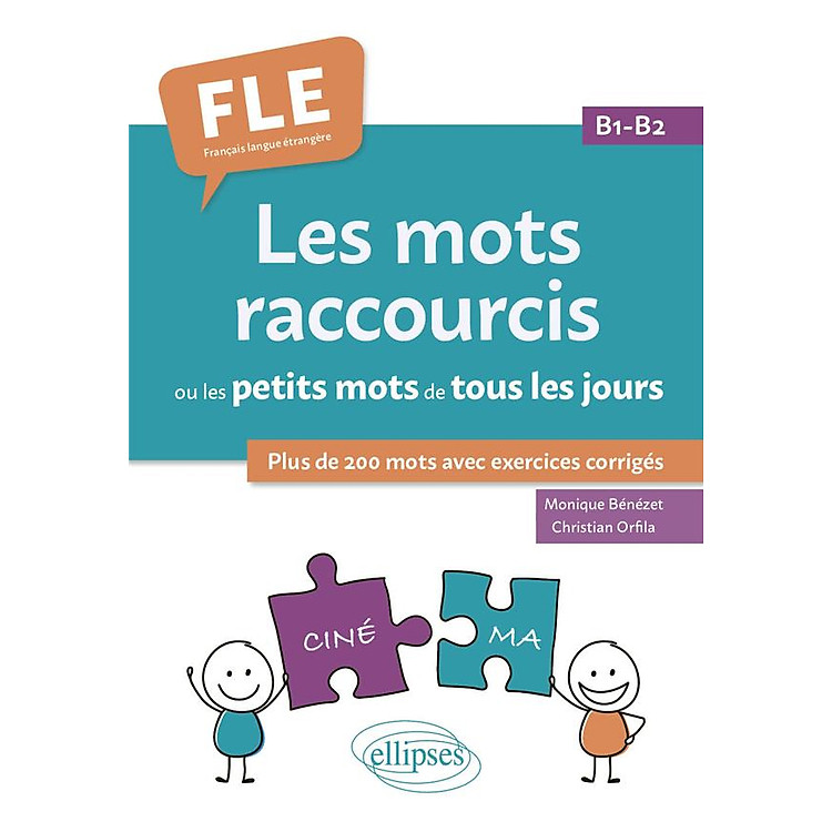 Học Tiếng Pháp FLE – Les Mots Raccourcis (B1-B2)
