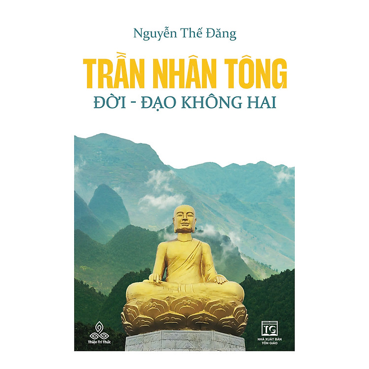 Trần Nhân Tông, Đời - Đạo không hai