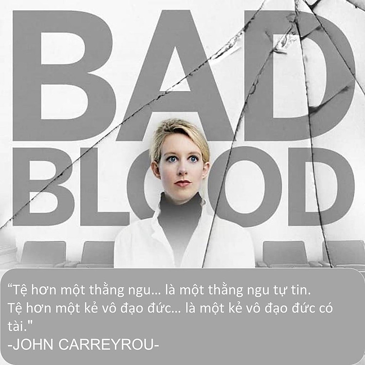Khởi nghiệp công nghệ – Máu Bẩn (Bad Blood) - Ảnh 5