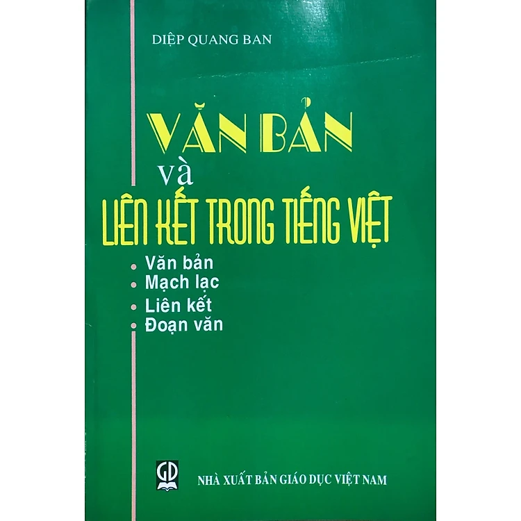 VĂN BẢN VÀ LIÊN KẾT TRONG TIẾNG VIỆT - TÁC GIẢ DIỆP QUANG BAN