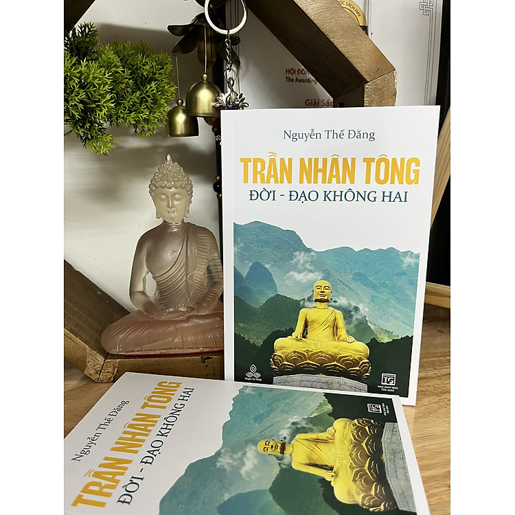 Trần Nhân Tông, Đời - Đạo không hai - Ảnh 4