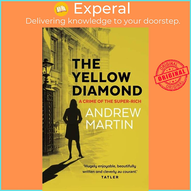 Sách - The Yellow Diamond - A Crime of the Super-Rich by Andrew Martin (UK edition, paperback)