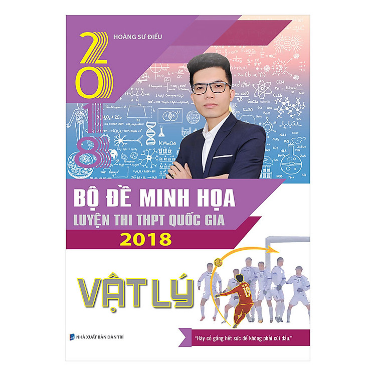 Sách Bộ Đề Minh Họa Luyện Thi THPT QG 2018 Vật Lý