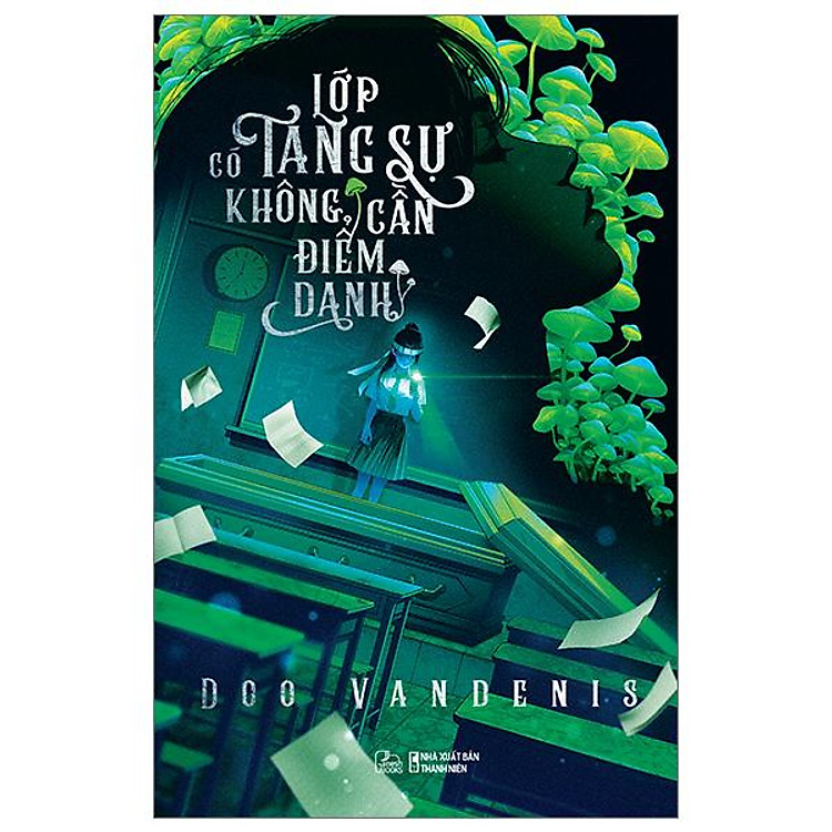 Lớp Có Tang Sự Không Cần Điểm Danh - Ảnh 2