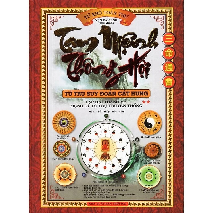 Sách - Tam Mệnh Thông Hội -Tứ Trụ Suy Đoán Cát Hung Tập 2 - Vạn Dân Anh - NXB Thời Đại - MinhLam
