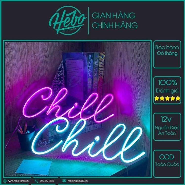 Đèn Led Neon Chill - Đèn Trang Trí Led Neon Sign KHÔNG bao gồm nguồn