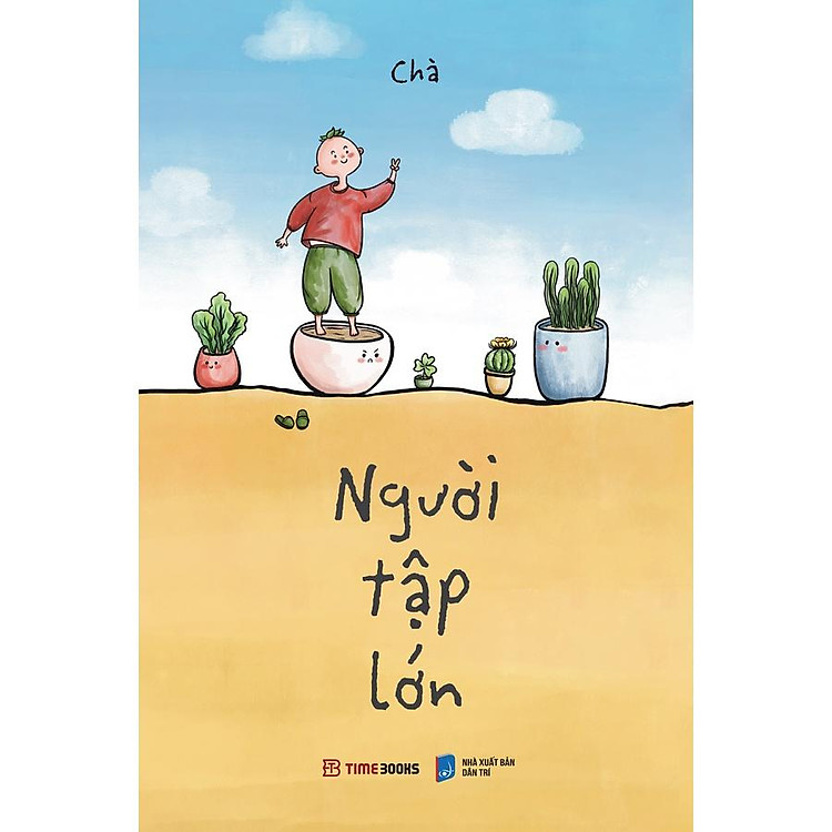 Người Tập Lớn – Chà