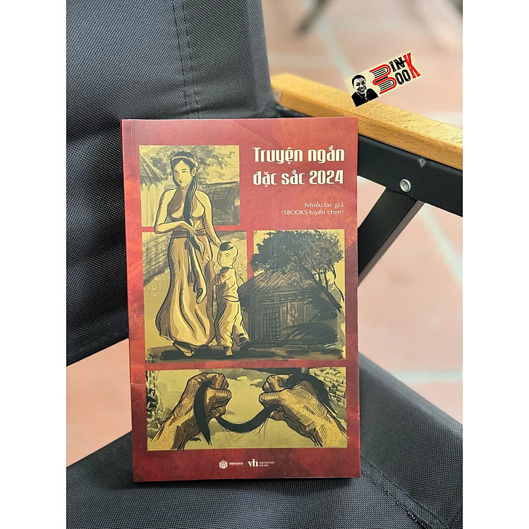 TRUYỆN NGẮN ĐẶC SẮC 2024 – Sbooks - Nxb Văn Học