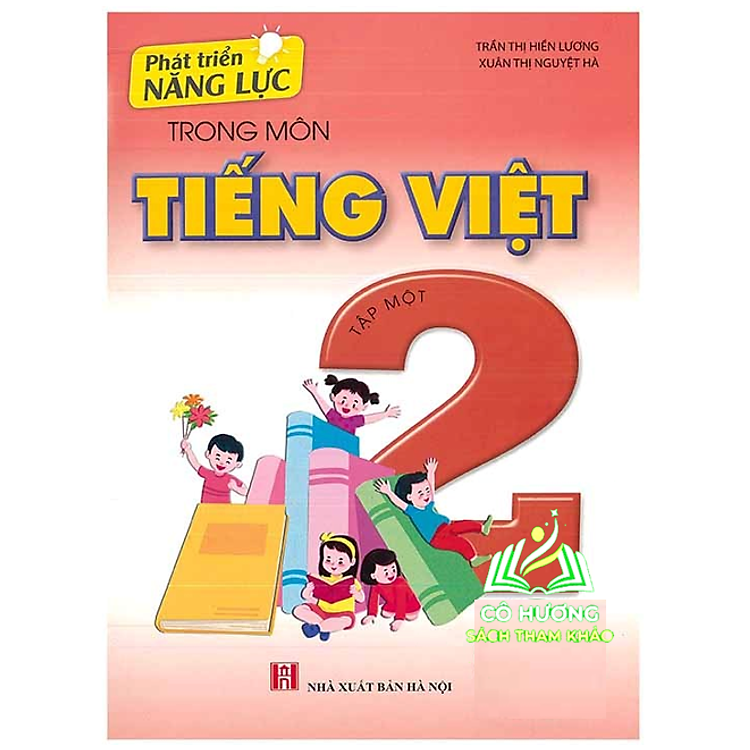 Phát triển năng lực trong môn Tiếng Việt 2 – Tập 1