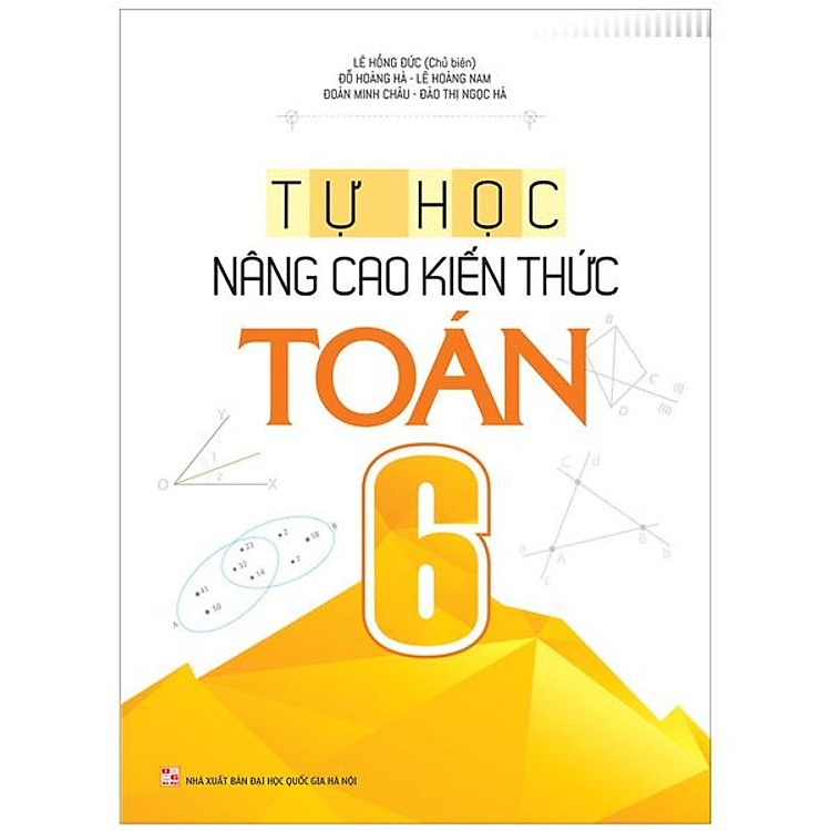 Tự Học – Nâng Cao Kiến Thức Toán 6 (2022)