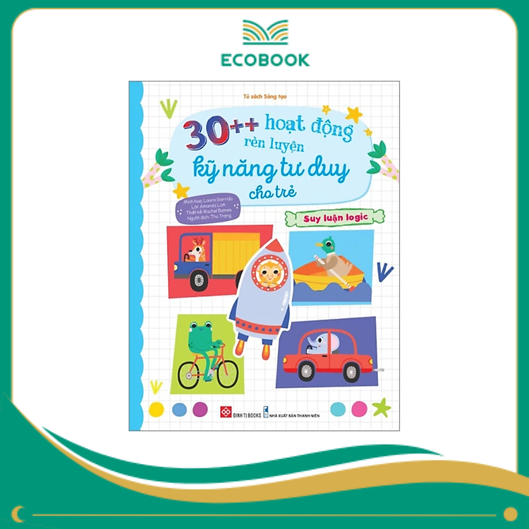 30++ Hoạt Động Rèn Luyện Kỹ Năng Tư Duy Cho Trẻ – Suy Luận Logic