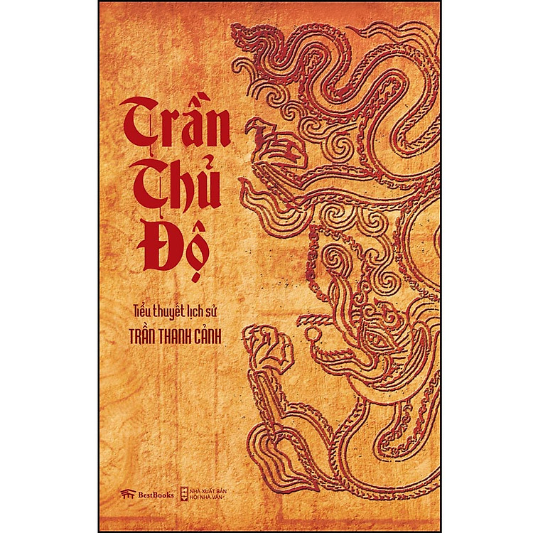 Sách Trần Thủ Độ (Tiểu thuyết lịch sử) ( Tái Bản)