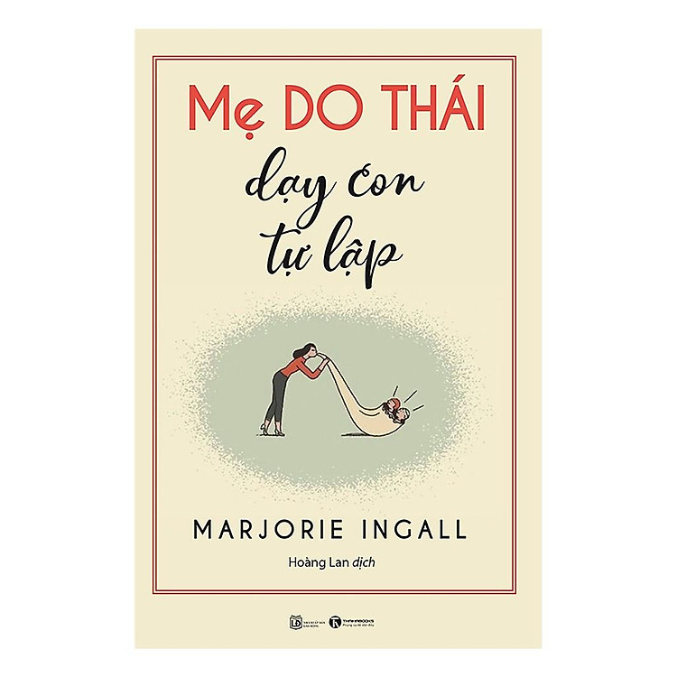 Mẹ Do Thái Dạy Con Tự Lập