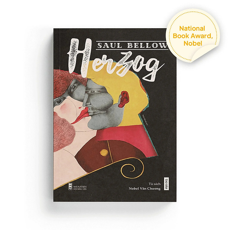 Herzog - Saul Bellow (Nobel Văn Chương năm 1976) - một trong những tiểu thuyết văn học vĩ đại nhất của nước Mỹ thời hậu chiến