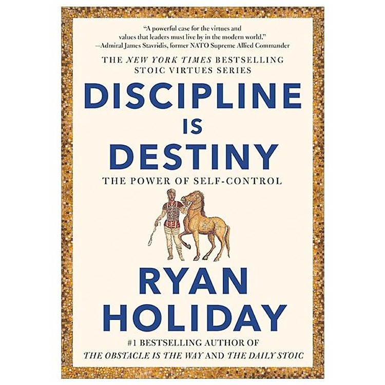 Discipline Is Destiny - The Power Of Self-Control - Ảnh 2